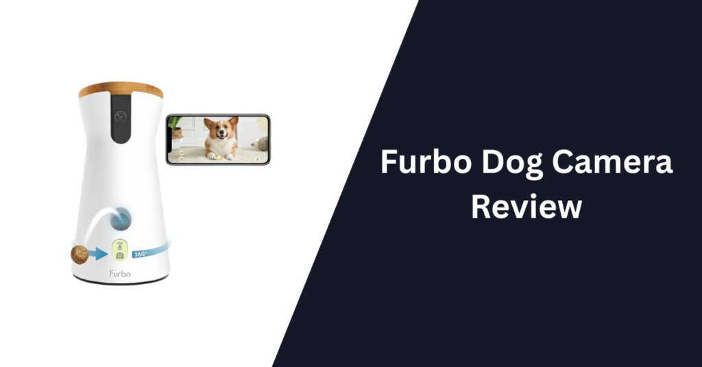 Furbo Dog Camera Review